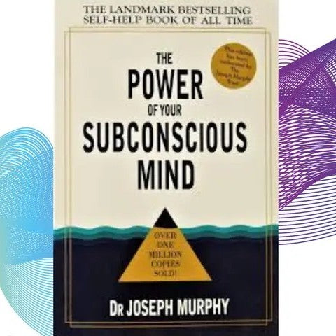The Power Of Subconscious Mind