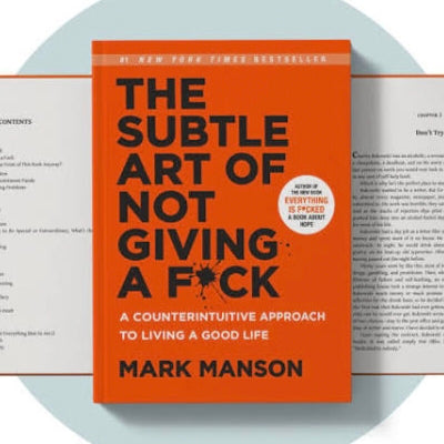 The Subtle Art Of Not Giving A F*ck
